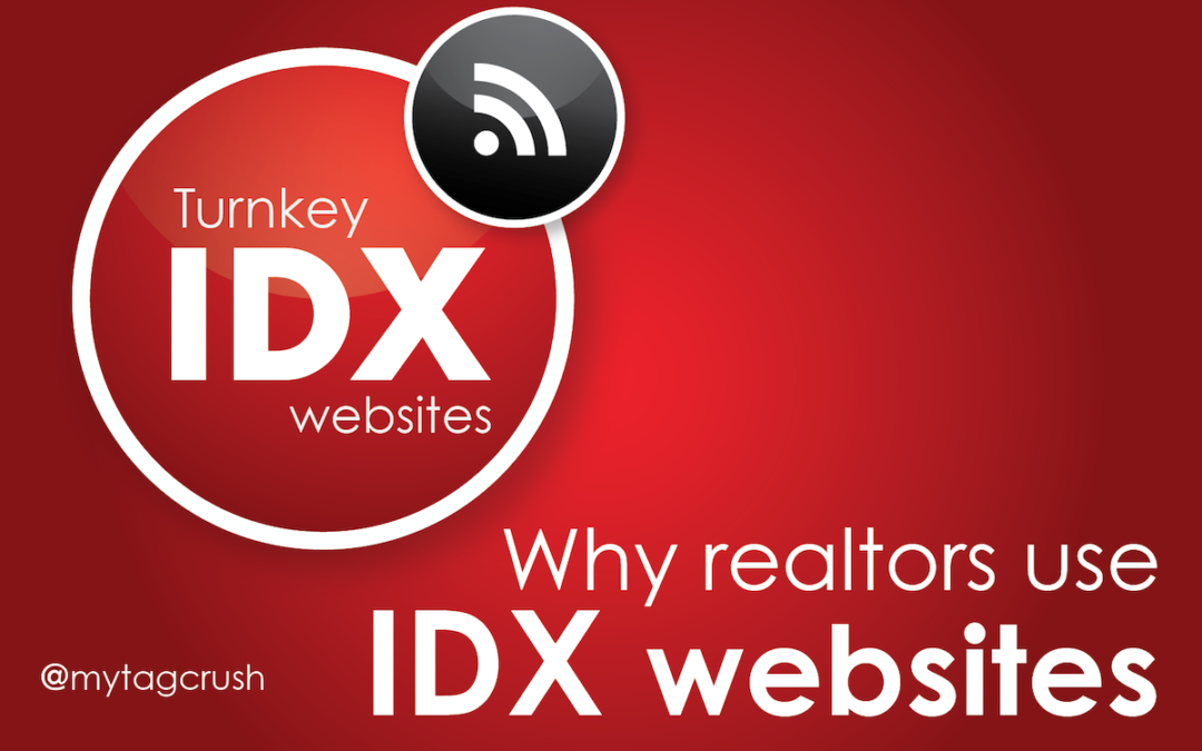 Why Realtors use IDX websites
